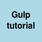 gulp-tutorial